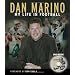 Dan Marino: My Life in Football [With DVD]