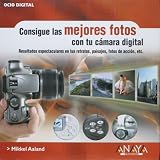 Consigue las mejores fotos con tu camara digital (Ocio Digital / Leisure Digital) (Spanish Edition)