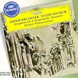Bruckner: Symphony no 4 / Jochum, Berliner Philharmoniker