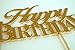 All About Details Happy Birthday Cake Topper,1pc, birthday cake topper, Party Decor, Glitter Topper (Gold)