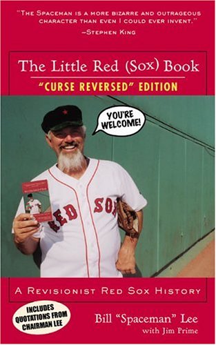 The Little Red (Sox) Book: A Revisionist Red Sox History
