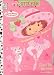 Strawberry Shortcake Glad to Be Me Sticker Book to Color with Sticker
