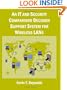 An IT and Security Comparison Decision Support System for Wireless LANs: 802.11 infosec and WiFi LAN comparison