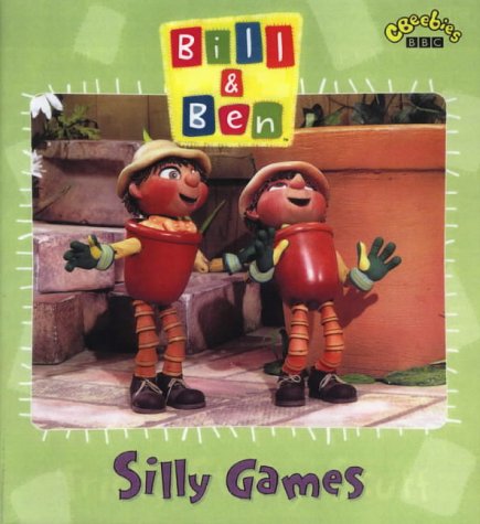 "Bill and Ben" Silly Games (Bill & Ben)