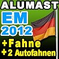 Aluminium Fahnenmast 6,20 Meter, inkl. Deutschland-Fahne + 2 Autofahnen zu Fussball EM2012