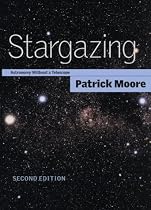 Stargazing: Astronomy without a Telescope