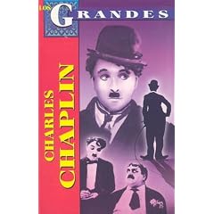 Los Grandes: Charles Chaplin (Spanish Edition)
