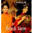Brick Lane by  Monica Ali
