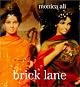 Brick Lane: A Novel