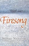 Wind on Fire Trilogy, The: Firesong - Book #3 (Book Three in the Wind on Fire Trilogy, 3)