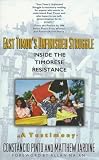 East Timor's Unfinished Struggle: Inside the Timorese Resistance