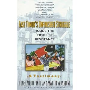 East Timor's Unfinished Struggle: Inside the Timorese Resistance