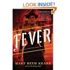 Fever: A Novel