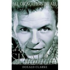 All or Nothing at All: A Life of Frank Sinatra