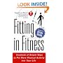 American Heart Association Fitting in Fitness: Hundreds of Simple Ways to Put More Physical Activity into Your Life