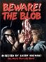 Beware! The Blob!