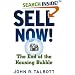 Sell Now!: The End of the Housing Bubble