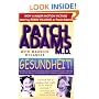 Gesundheit!: Bringing Good Health to You, the Medical System, and Society through Physician Service, Complementary Therapies, Humor, and Joy