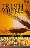 Irish Whiskey: A 1000 Year Tradition