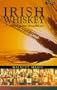 Irish Whiskey: A 1000 Year Tradition
