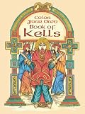 Color Your Own Book of Kells (Coloring Books)