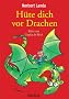 H�te dich vor Drachen