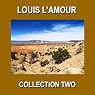 Louis L'Amour Collection Two