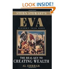 EVA: The Real Key to Creating Wealth