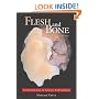 Flesh and Bone: An Introduction to Forensic Anthropology
