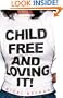 Childfree and Loving It!
