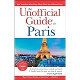 the unofficial guide to paris unofficial guides