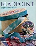 Beadpoint: Beautiful Bead Stitching on Canvas