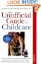 The Unofficial Guide to Childcare