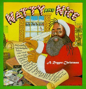 CD-Charts  Music : Natty and Nice: A Reggae Christmas