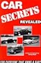 Car Secrets Revealed: Tips on Car Buying, Leasing, Repairs, Insurance, and More/with IBM and MAC software