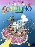 Produkt-Bild: Kochen mit Cocolino: Das Dessertbuch