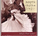 Who's That Lady (Roots of Rhythm) (Roots of Rhythm)