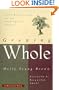 Growing Whole: Self-Realization on an Endangered Planet