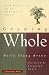 Books : Growing Whole: Self-Realization on an Endangered Planet