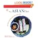 The Asian Diet: Get Slim and Stay Slim the Asian Way (Capital Lifestyles)