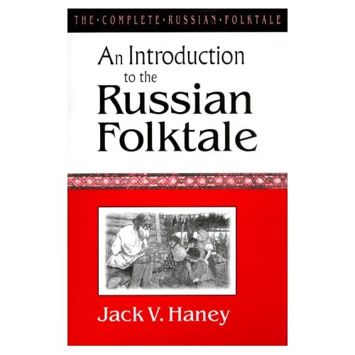 An Introduction to the Russian Folktale (The Complete Russian Folktale, 1) (v. 1)