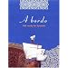 A Bordo: Get Ready for Spanish (audio-cassettes and book)