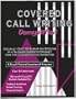 Covered Call Writing Demystified: Double-Digit Returns on Stocks in a Slower Growth Market for the Conservative Investor
