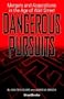 Dangerous Pursuits