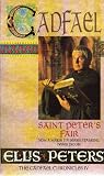 St. Peter's Fair: The Fourth Chronicle of Brother Cadfael