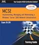 MCSA/MCSE 70-291 Training Guide: Implementing, Managing, and Maintaining a Windows Server 2003 Network Infrastructure