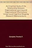An empirical study of the relationship between organisational learning and organisational effectiveness using causal cognitive mapping