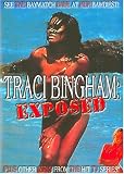 Tracy Bingham - Exposed