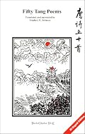 Fifty Tang Poems