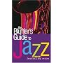 The Bluffer's Guide to Jazz (Bluffer's Guides)